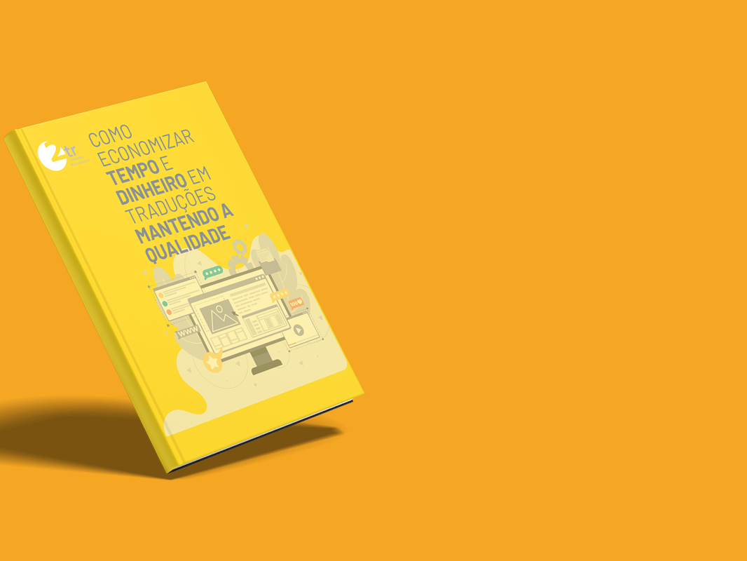 [eBook] Como economizar tempo e dinheiro em traduções mantendo a qualidade